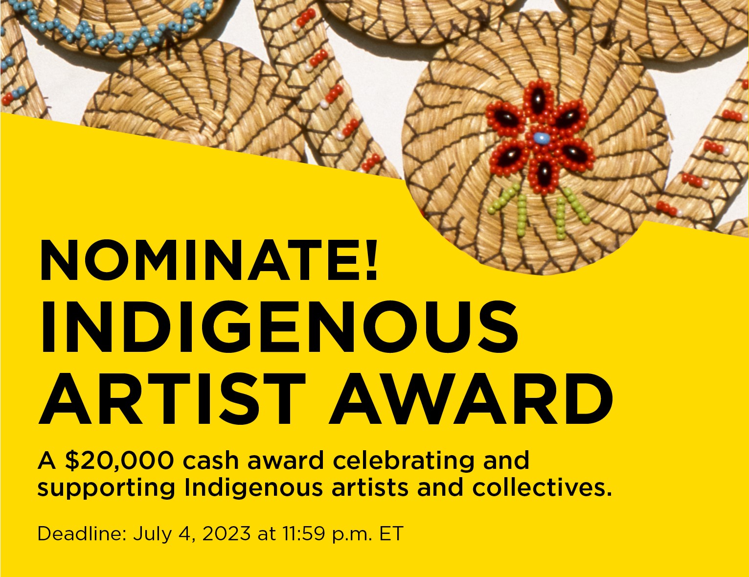 Nominations open for Indigenous Artist Award. Nominate by July 18, 2022
